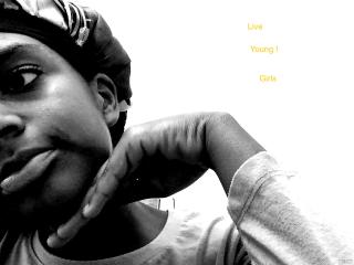 Stay positive live young GIrLS Stay positive live young GIrLS